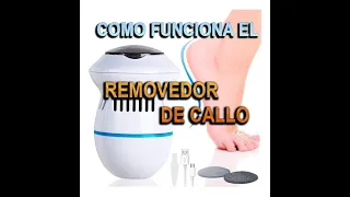 COMO FUNCIONA EL REMOVEDOR DE CALLO - Recargable