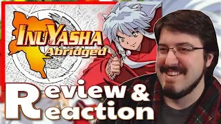 Inuyasha Abridged Ep. 1 (Project Mouthwash): #Reaction and #Review