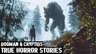 21 TRUE EXTREMELY INSANE SCARY DOGMAN & CRYPTID HORROR STORIES (DOGMAN, SASQUATCH, WENDIGO, RAKE)