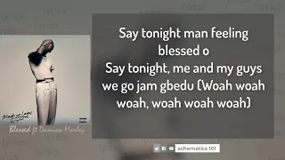 Blessed Wizkid ft  Damian Marley lyrics