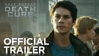 Maze Runner: The Death Cure | Official Trailer | 20th Century Fox [HD]