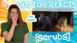 MY LAST WORDS | Doctor Reacts to [ SCRUBS ] | Season 8 Episode 2