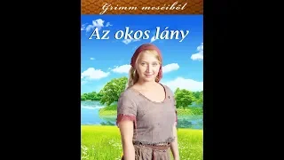 Az okos lány /Grimm mese/