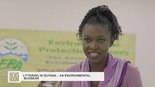 Littering in Guyana- an environmental bugbear - A News Room Guyana feature