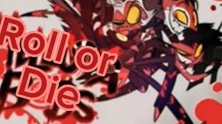 helluva boss roll or die amv (ft. alastor & cherri bomb)