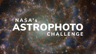 NASA's Astrophoto Challenge | Summer 2023 | Introduction Video