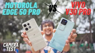 Motorola Edge 50 pro vs Vivo V30 pro Camera test |