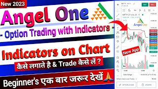 Angel One app me Indicators kaise lagate - Full Details 2023 | Indicators based Trading in Angel One