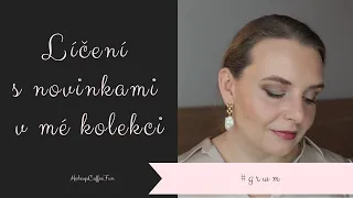 #GRWM: Zkouším novinky ve své sbírce - první dojmy i recenze || MakeupCoffeeFun