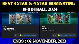 Best 3 Star & 4 Star Nominating Contract -  eFOOTBALL 2024