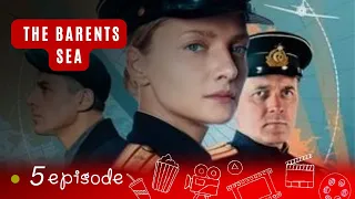 A DYNAMIC MILITARY DETECTIVE SERIES!  THE BARENTS  SEA. 5 Episode. RUSSIAN MOVIES IN ENGLISH