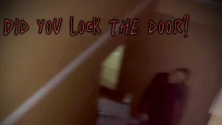 Did you lock the door? Part 1 (Short horror movie) #Horror