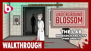 UNDERGROUND BLOSSOM NEW STATION: THE LAB | Walkthrough | A free update to the game.