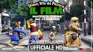 Shaun, Vita da Pecora - Il film - Trailer ITA - Ufficiale - HD