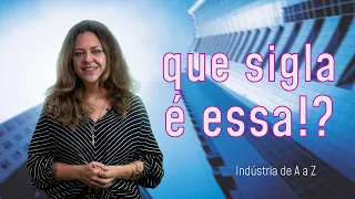 O que é ESG? | Indústria de A a Z (Ep. #17)