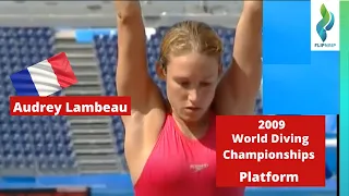 2009 Audrey Lambeau Team France - Platform Diving Prelims - World Championships