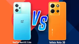 OnePlus Nord CE 2 Lite ⚡ vs ⚡ Infinix Note 30 Full Comparison