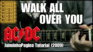 Guitar Lesson - "Walk All Over You" (AC/DC) Original JaiminhoPagina Series (2009)