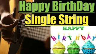 happybirthday#Guitar Happy Birth Day One String only|Tabs/Lead Lesson |Easy Guitar Song For Beginner