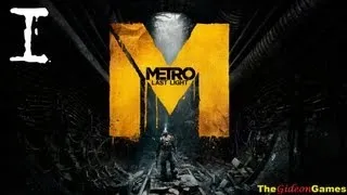 Прохождение Metro: Last Light (Метро 2033: Луч надежды) [HD|PC] - Часть 1 (Новый дом)