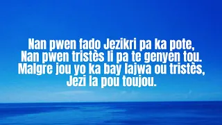 Kek fwa nou jwenn tristes nan lavi sa —voix—Nan pwen fado Ke Jezu pa ka pote