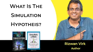 Rizwan Virk - Author of The Simulation Hypothesis