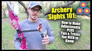 Archery Sight Basics, Adjustments PLUS Tips and Tricks You NEED to Know