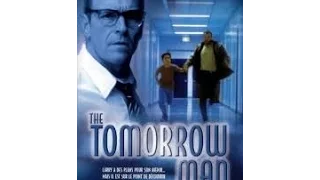 The Tomorrow Man - sci-fi - 2002 - trailer