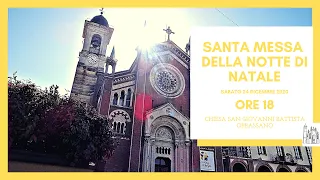 Santa Messa della NOTTE DI NATALE - 24 Dicembre 2020 ore 18