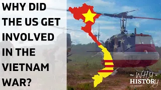 Why did the US get involved in the Vietnam War?