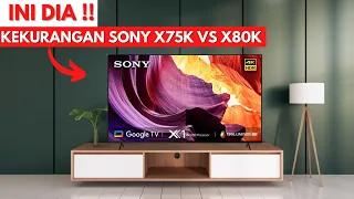 INI DIA KEKURANGAN LED TV SONY SERI X75K || KD 65X75K VS KD 65X80K