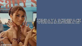 ZENDAYA SCENEPACK - BIG GAME COMMERCIAL 2022 [logoless + 1080p]