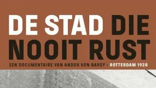 De stad die nooit rust (1928) - Rotterdam The City That Never Rests