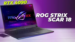 ASUS ROG Strix Scar 18 | The Most Powerful Gaming Laptop Ever! RTX 4090 Laptop