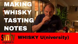 Whisky U - How to make Scotch Whisky Tasting Notes