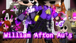 Afton & Emily Family (+Cassidy.) React to William's AU'S! //Tw's in desc.//