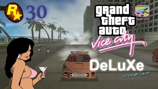 GTA:Vice City Deluxe - ИДИОТСКОЕ ПОДКРЕПЛЕНИЕ!#30