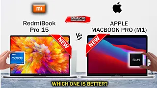 REDMIBOOK PRO 15 (2021) VS MACBOOK PRO (M1)