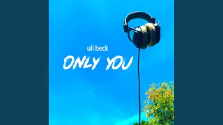 Only You