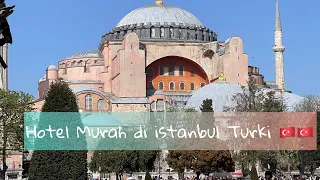 Review Hotel Murah di Turki || Hotel Idaman Para Traveler 🇹🇷🇹🇷