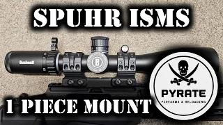 1 (piece) Mount to Rule Them All - Spuhr ISMS Scope Mount Review & Tutorial