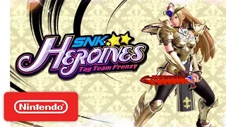 SNK HEROINES Tag Team Frenzy - JEANNE, Dazzles the World! - Nintendo Switch