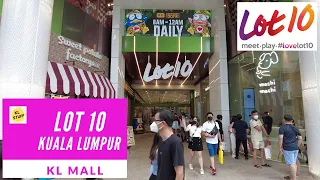 Mall Tour | Lot 10 Kuala Lumpur