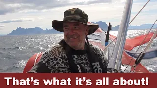 Sailing Argo Ep 44 - That's what it's all about!