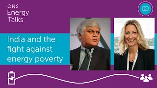 ONS Energy Talks: Narendra Taneja & Ingvild Meland