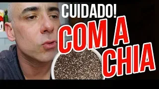 CUIDADO! JAMAIS COMA CHIA ANTES DE SABER DISSO | Dr Dayan Siebra