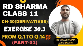 RD Sharma Class 11th Ex.30.3 Solutions | Chapter 30 (Derivatives) | From Q.1  to Q.14