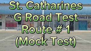 St. Catharines G Road Test Route # 1 | Mock Test