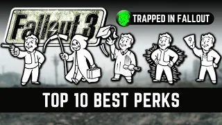Fallout 3: 10 Best Perks
