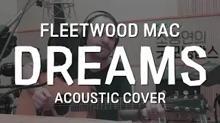 Dreams - Fleetwood Mac (acoustic cover) Ben Akers